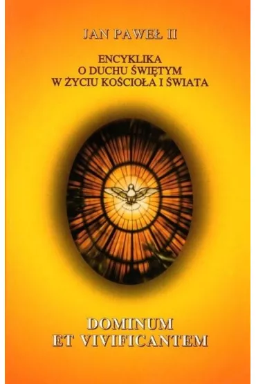Encyklika Dominum et Vivicantem - Jan Pawe� II