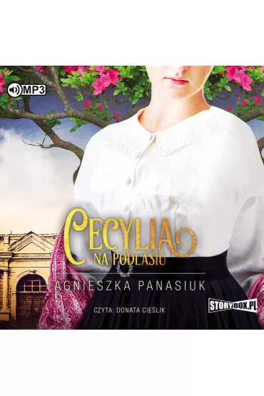 Audiobook Cecylia. Na Podlasiu. Tom 2 CD - Agnieszka Panasiuk