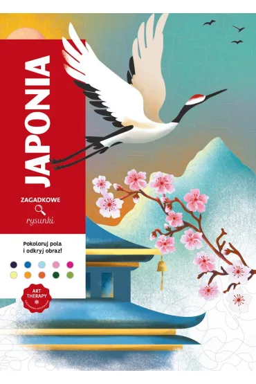 Art therapy. Kolorowanka antystresowa. Japonia.  Zagadkowe rysunki - Charlotte  Mendes