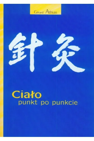 Cia�o punkt po punkcie - Gerard Athias