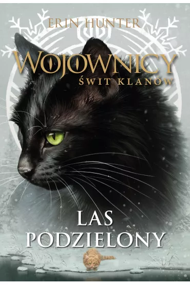eBook Las podzielony. Wojownicy. wit Klanw. Tom 5 mobi epub - Erin Hunter