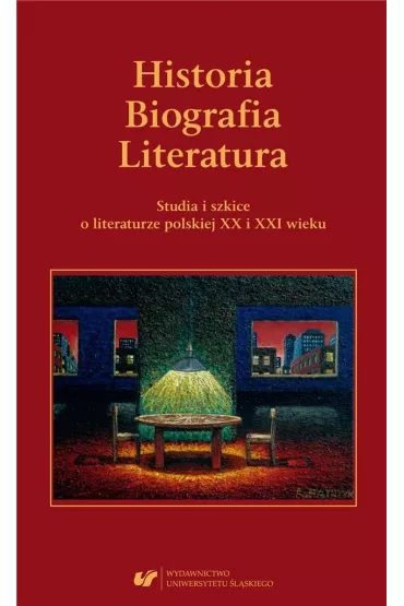 Historia. Biografia. Literatura. Studia i szkice.. - El�bieta Dutka, Marian Kisiel