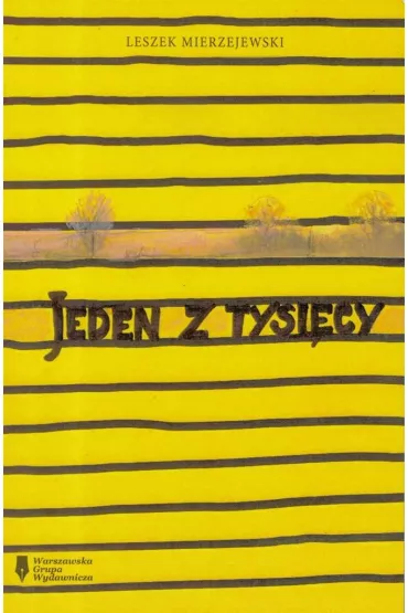 Jeden z tysi�cy - Leszek Mierzejewski