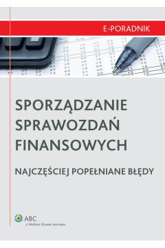 eBook Sporzdzanie sprawozda finansowych - najczciej popeniane bdy pdf epub