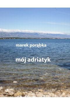 eBook Mj Adriatyk pdf