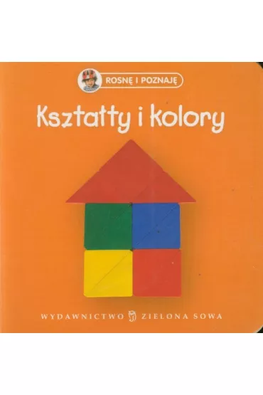 Kszta�ty i kolory. Rosn� i poznaj�