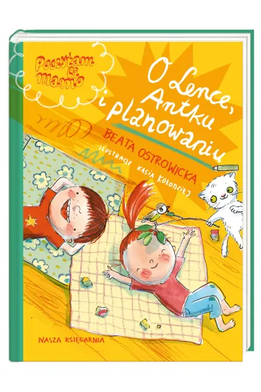 O Lence, Antku i planowaniu - Beata Ostrowicka