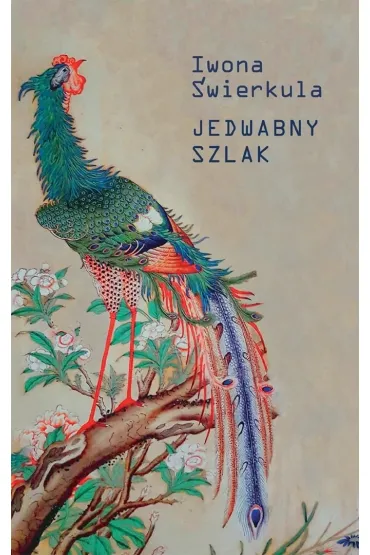Jedwabny szlak - Iwona  �wierkula