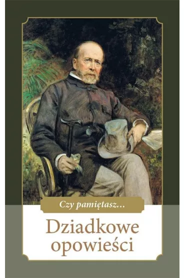 Dziadkowe opowie�ci - Ewa Skar�y�ska