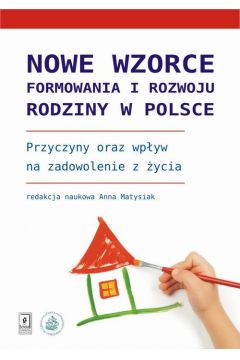 eBook Nowe wzorce formowania i rozwoju rodziny w Polsce pdf