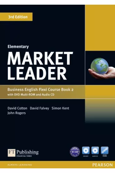 Market Leader. 3rd Edition. Flexi. Elementary. Course Book 2 - David Cotton, David Falvey, John Rogers, Simon Kent