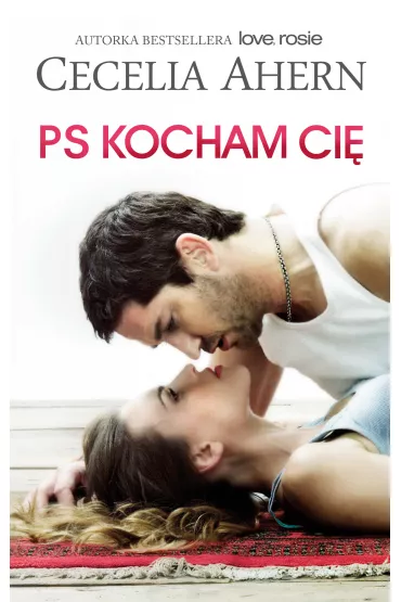 PS Kocham Ci� - Cecelia Ahern