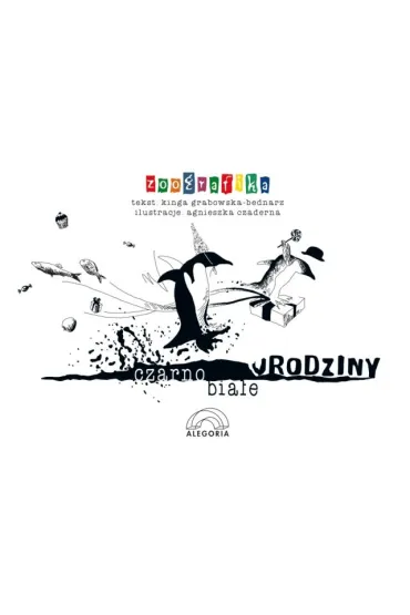 Czarno-bia�e urodziny - Kinga Grabowska-Bednarz, Agnieszka Czaderna