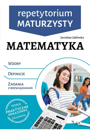 Repetytorium maturzysty. Matematyka - Jaros�aw  Jab�onka