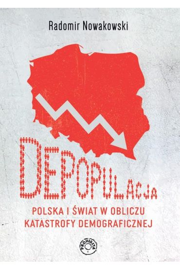 Depopulacja Polska i świat w obliczu katastrofy demograficznej