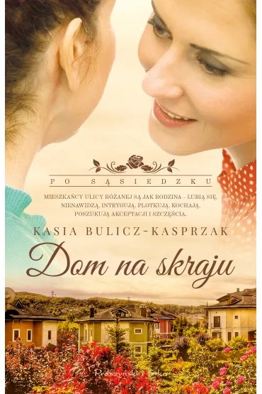 Dom na skraju - Kasia Bulicz-Kasprzak