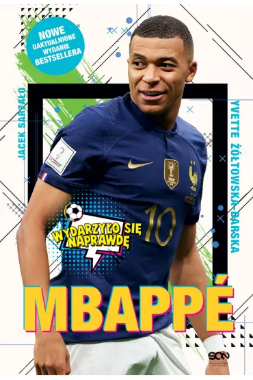 Mbapp�. Nowy ksi��� futbolu - Yvette ��towska-Darska, Jacek Sarza�o