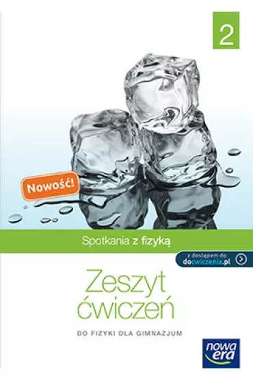 Spotkania z fizyk� 2. Zeszyt �wicze� dla gimnazjum z kodem dost�pu EduQrsor - Bart�omiej Piotrowski