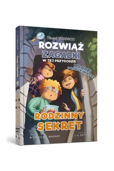 Timmi Tobbson. M�odzi Poszukiwacze. Rodzinny sekret - J. I. Wagner, B Vitale
