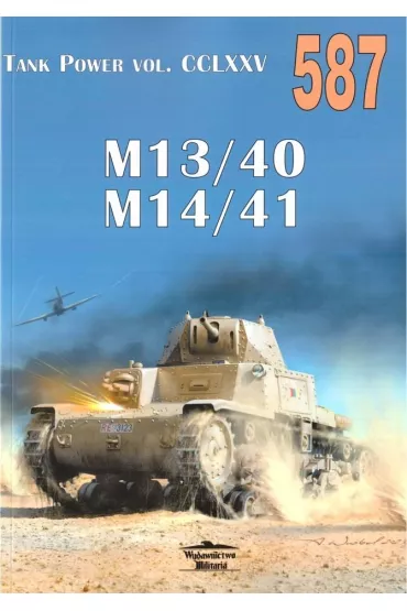 Tank Power vol. CCLXXV 587 M13/40 M14/41
