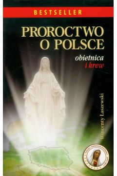 Proroctwo o Polsce - �aszewski Wincenty - Wincenty �aszewski