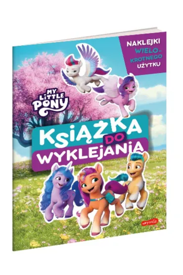 My Little Pony. Nowe pokolenie. Ksi��ka do wyklejania - Beata �michowska