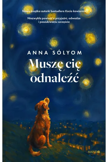 Musz� ci� odnale�� - Anna Solyom