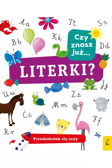 Przedszkolak si� uczy. Czy znasz ju� literki?