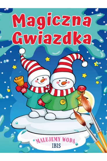 Magiczna Gwiazdka, kolorowanki wodne. Malujemy wod�