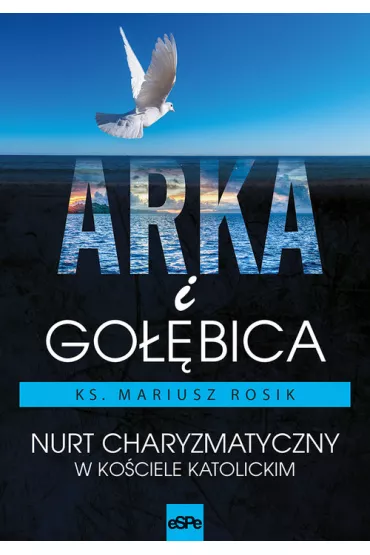 Arka i Go��bica - Mariusz Rosik