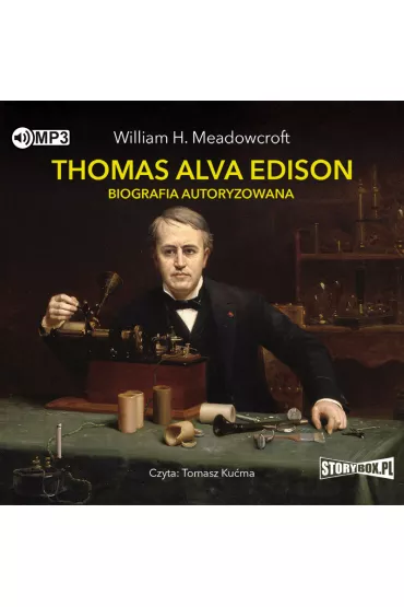 Audiobook Thomas Alva Edison. Biografia autoryzowana CD - William H Meadowcroft