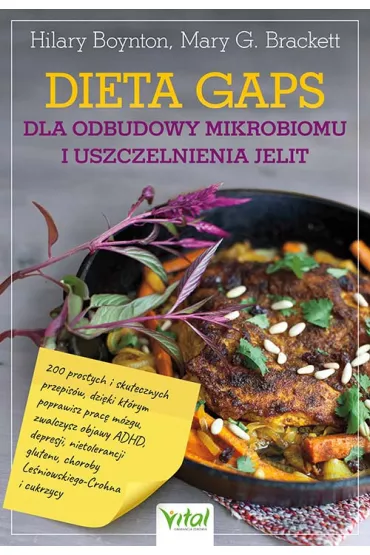 Dieta GAPS dla odbudowy mikrobiomu i uszczelnienia jelit - Hilary Boynton, Mary G. Brackett