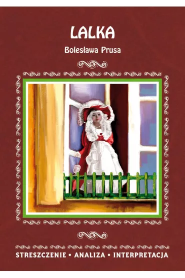 eBook Lalka Boles�awa Prusa. Streszczenie, analiza, interpretacja pdf - Edyta  Giczewska-Warcho�