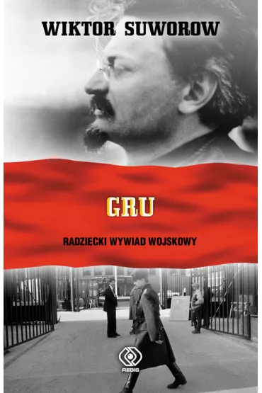 Gru radziecki wywiad wojskowy - Wiktor Suworow
