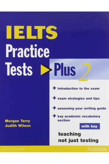 Practice Tests Plus IELTS 2 + key - Judith Wilson