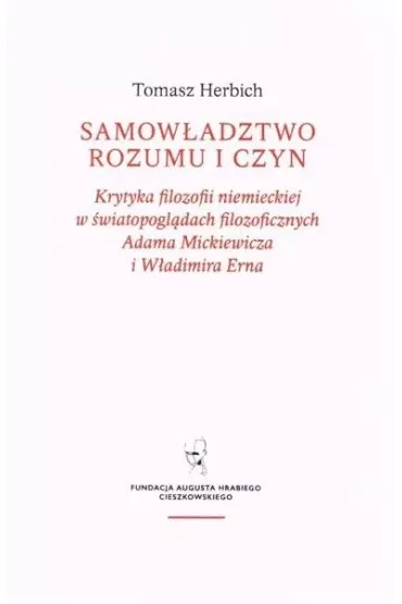 Samow�adztwo rozumu i czyn - Tomasz  Herbich