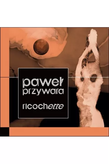 Ricochette - Pawe� Przywara