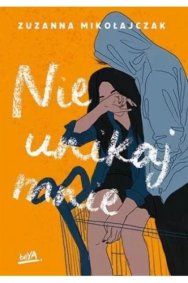 Nie unikaj mnie - Zuzanna Miko�ajczak