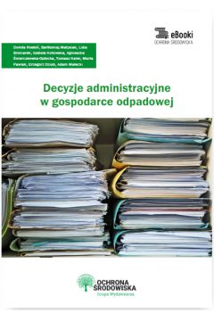 eBook Decyzje administracyjne w gospodarce odpadowej pdf