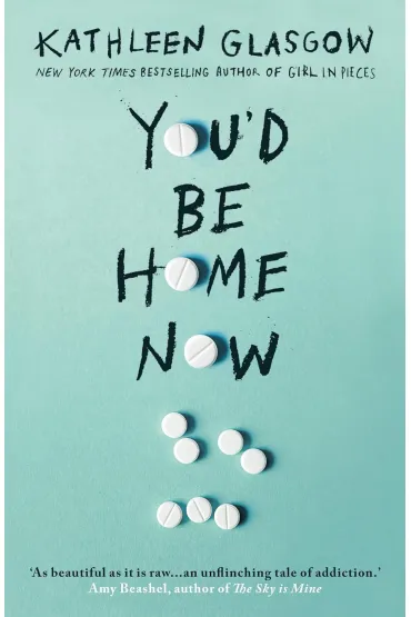 You`d Be Home Now wer. angielska - Kathleen Glasgow