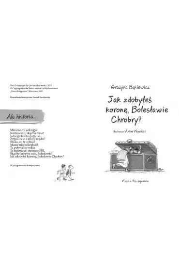 Jak zdobye koron, Bolesawie Chrobry? Ale historia... - Grayna Bkiewicz