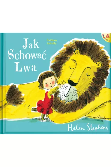 Jak schowa� Lwa - Helen  Stephens