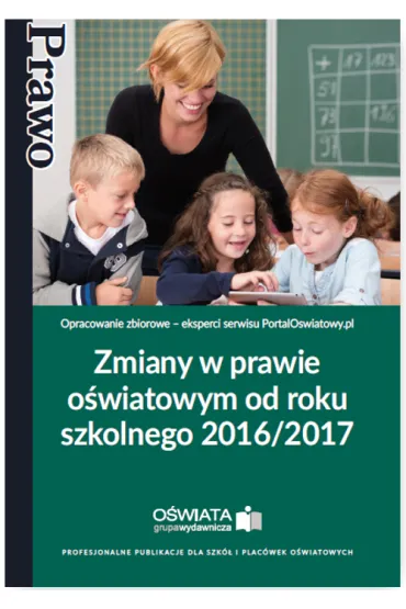 Zmiany w prawie o�wiatowym od roku szkolnego 2016/2017