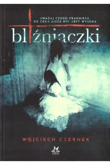 Bli�niaczki - Wojciech  Czernek