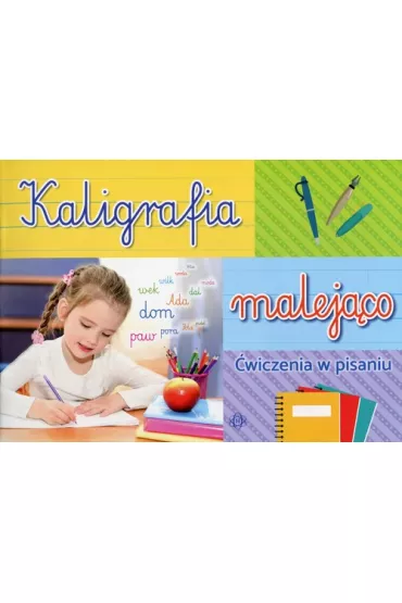 Kaligrafia malej�co �wiczenia w pisaniu