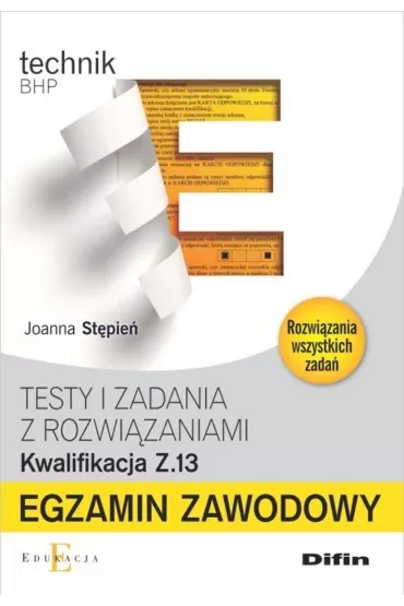 Egzamin zawodowy. Kwalifikacja Z.13 - Joanna St�pie�