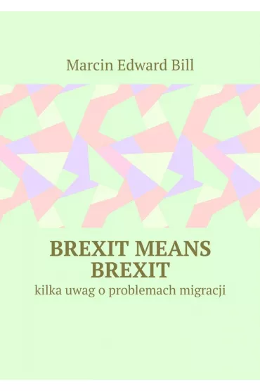 eBook Brexit means Brexit mobi epub - Marcin Bill