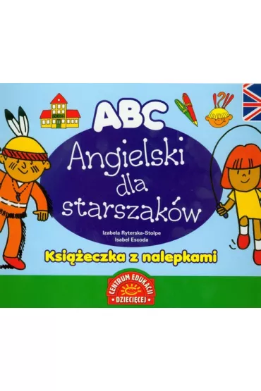 ABC Angielski dla starszak�w - Isabel Escoda, Izabela Ryterska-Stolpe 