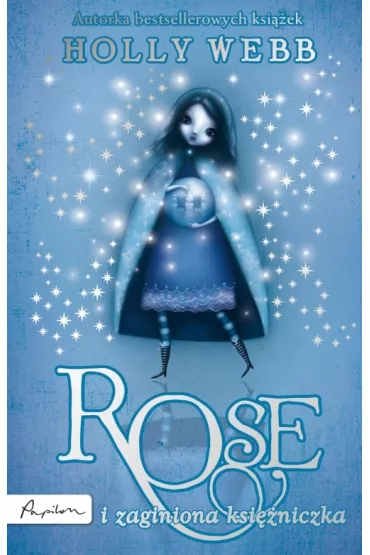 Rose i zaginiona ksi�niczka - Holly Webb