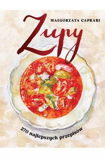 Zupy - Ma�gorzata Caprari